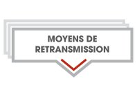 Moyens de retransmission